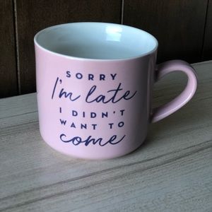 Sorry I’m late funny pink mug, 8oz
